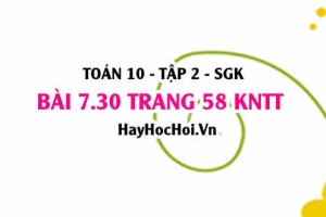 Bài 7.30 trang 58 Toán 10 tập 2 Kết nối tri thức